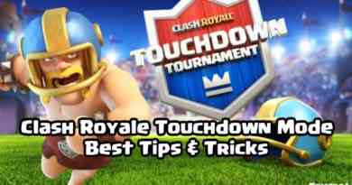 Clash Royale Touchdown Mode Best Tips & Tricks