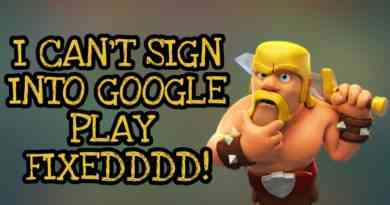 Fixed: Can't Sign Into Google Play In Clash Of Clans