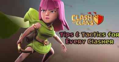 Top Tips & Tactics for Every Clasher 2018 - Clash Of Clans